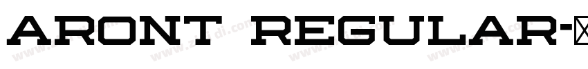 Aront Regular字体转换 Aront Regular字体转换